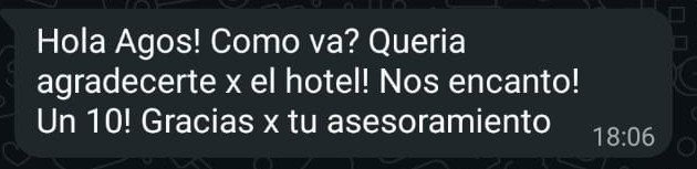 Mensaje de WhatsApp de Ivana: ¡Quería agradecerte por el hotel! Nos encantó. ¡Un 10! Gracias por tu asesoramiento.
